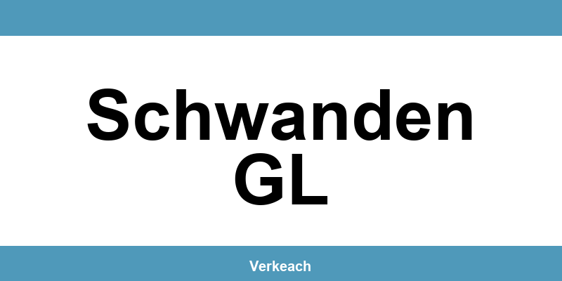 Öffnungszeiten des Strassenverkehrsamts in Schwanden GL