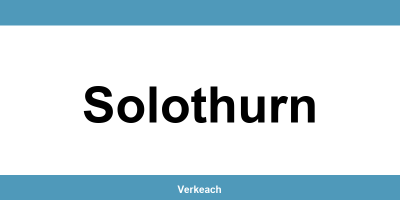 Öffnungszeiten des Strassenverkehrsamts in Solothurn
